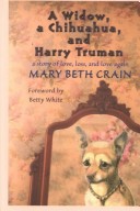 Book cover for A Widow, a Chihuahua, and Harry Truman