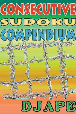 Cover of Consecutive Sudoku Compendium