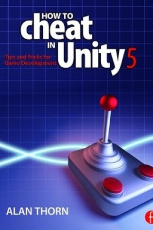 Cover of How to Cheat in Unity 5