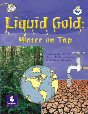 Book cover for LILA:IT:Independent Access:Liquid Gold:Water on Tap Info Trail Independent Access