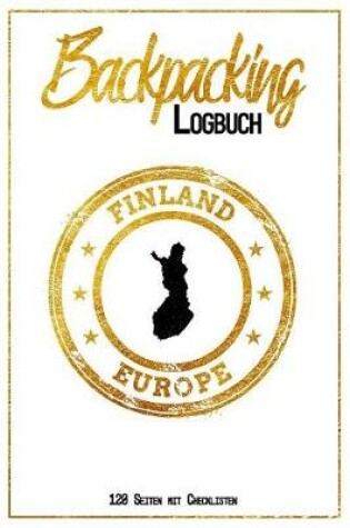 Cover of Backpacking Logbuch Finland Europe 120 Seiten mit Checklisten