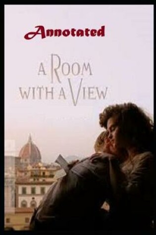 Cover of A Room with a View "Annotated" Family Share Story