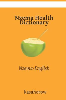 Cover of Nzema Health Dictionary