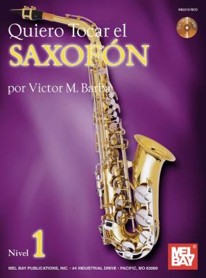 Book cover for Quiero Tocar El Saxofon Book/CD Set