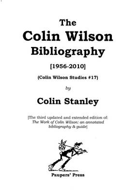 Book cover for The Colin Wilson Bibliography, 1956-2010