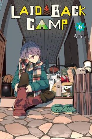 Cover of Laid-Back Camp, Vol. 6