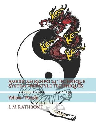 Book cover for American Kenpo 24 Technique System Freestyle Techniques