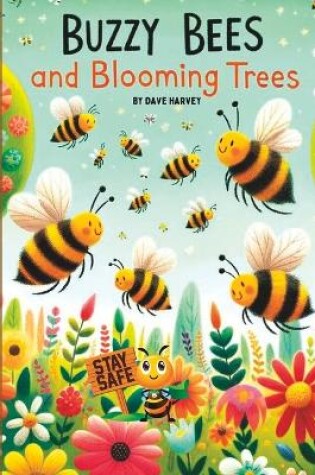 Cover of Buzzy Bees and Blooming Trees