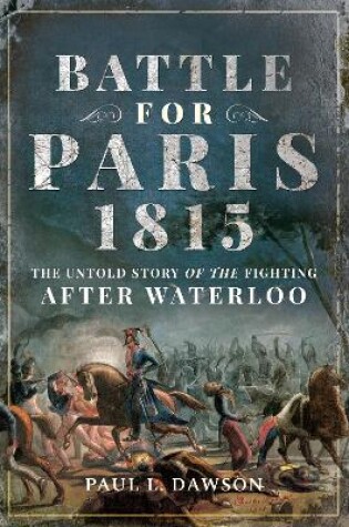 Cover of Battle for Paris 1815