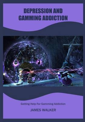 Book cover for Depression and Gamming Addiction