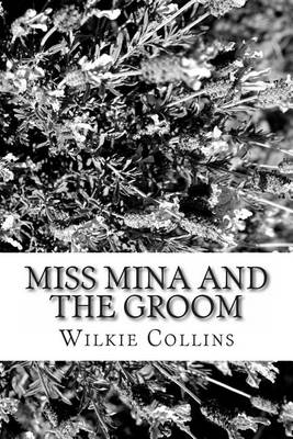 Book cover for Miss Mina and the Groom