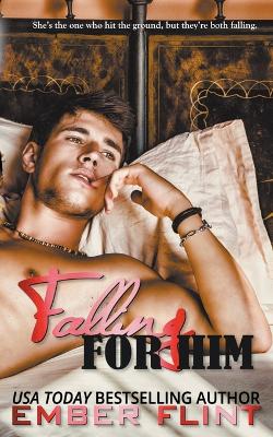 Book cover for Falling for Him