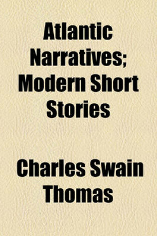 Cover of Atlantic Narratives Volume 2; Modern Short Stories