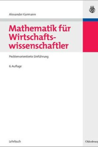 Cover of Mathematik Für Wirtschaftswissenschaftler