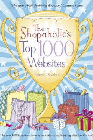 Cover of The Shopaholic's Top 1000 Websites