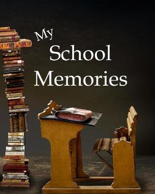 Book cover for My School Memories