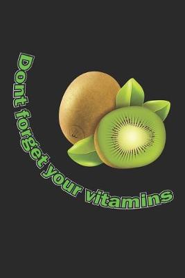 Book cover for Dont forget your vitamins