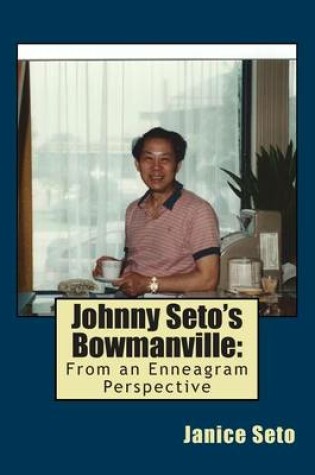 Cover of Johnny Seto's Bowmanville