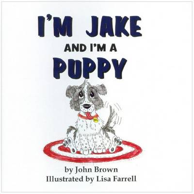 Book cover for I'm Jake and I'm a Puppy