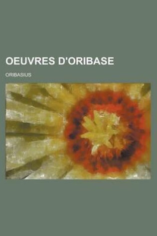 Cover of Oeuvres D'Oribase