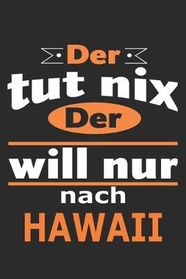 Book cover for Der tut nix Der will nur nach Hawaii