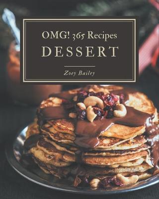 Book cover for OMG! 365 Dessert Recipes