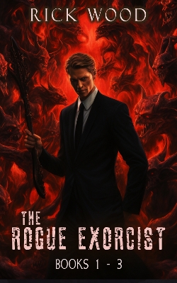 Book cover for The Rogue Exorcist Books 1-3