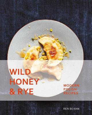 Book cover for Wild Honey and Rye