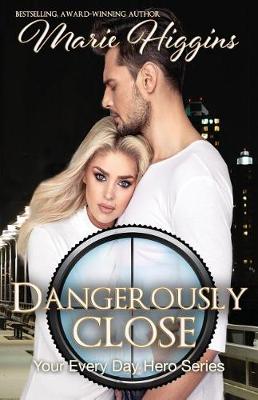 Book cover for Dangerously Close