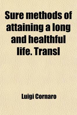 Book cover for Sure Methods of Attaining a Long and Healthful Life. Transl