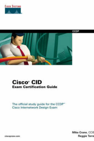 Cover of Cisco CID Exam Certification Guide