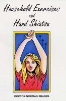 Book cover for Household Exercises and Hand Shiatsu