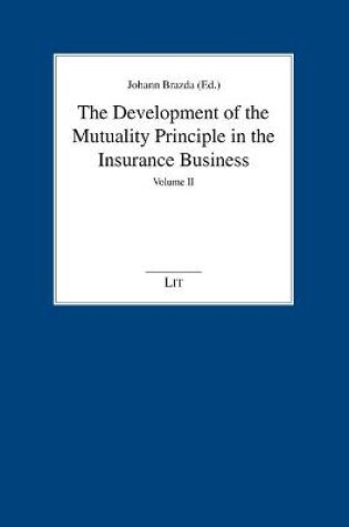 Cover of The Development of the Mutuality Principle in the Insurance Business