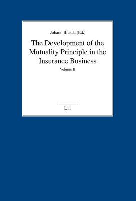 Cover of The Development of the Mutuality Principle in the Insurance Business