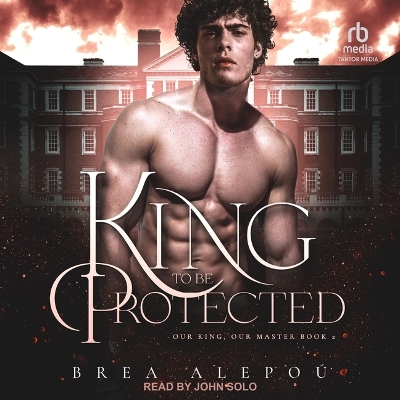 Book cover for A King to Be Protected