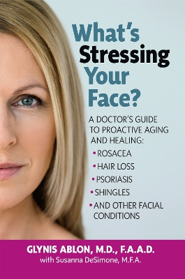 Cover of What's Stressing Your Face