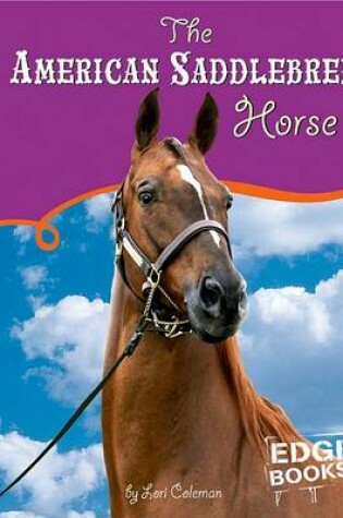 Cover of The American Saddlebred Horse