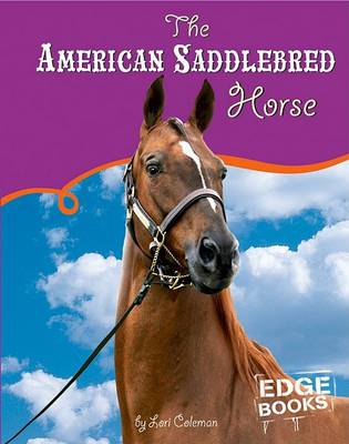 Cover of The American Saddlebred Horse