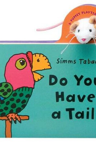 Cover of Do You Have a Tail?