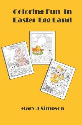 Cover of Coloring Fun In Easter Egg Land