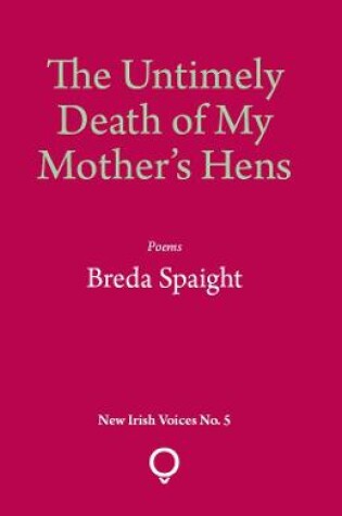 Cover of The Untimely Death of My Mother's Hens