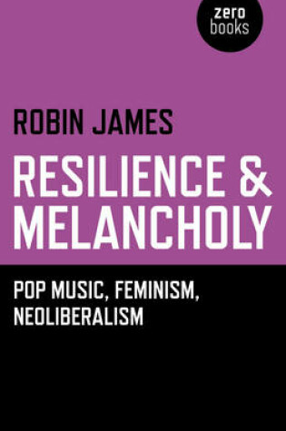 Cover of Resilience & Melancholy