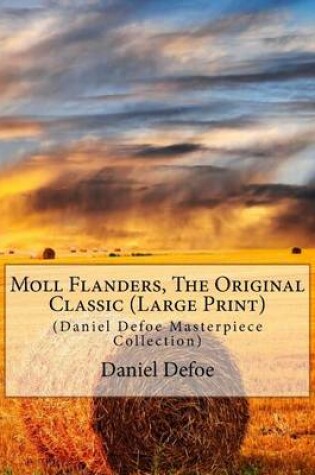 Cover of Moll Flanders, the Original Classic