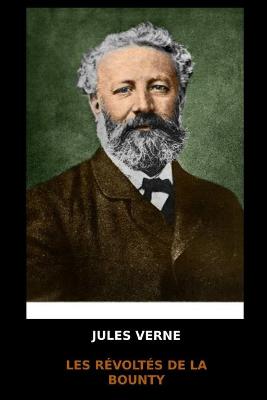 Book cover for Jules Verne - Les Revoltes de la Bounty