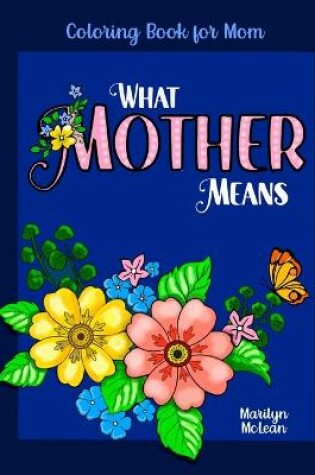 Cover of What Mother Means