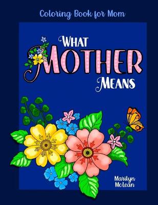 Book cover for What Mother Means