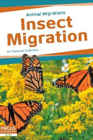Cover of Animal Migrations: Insect Migration