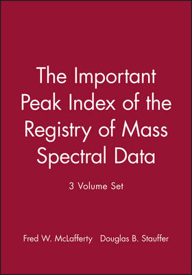 Book cover for The Important Peak Index of the Registry of Mass Spectral Data, 3 Volume Set