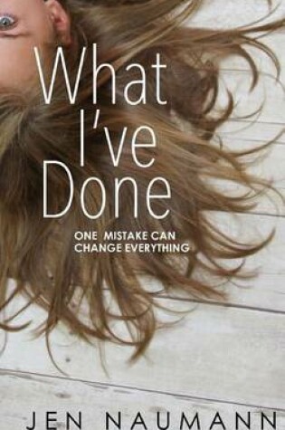 Cover of What I've Done