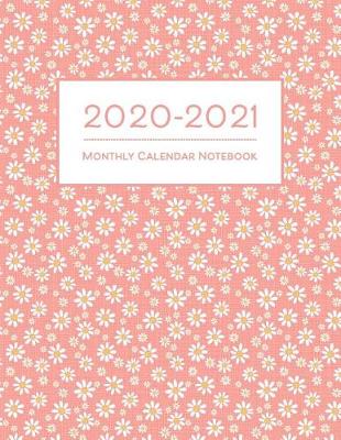 Book cover for 2020-2021 Monthly Calendar Notebook